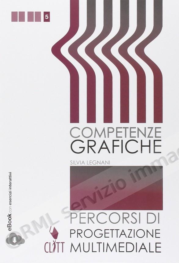 COMPETENZE GRAFICHE X 5...