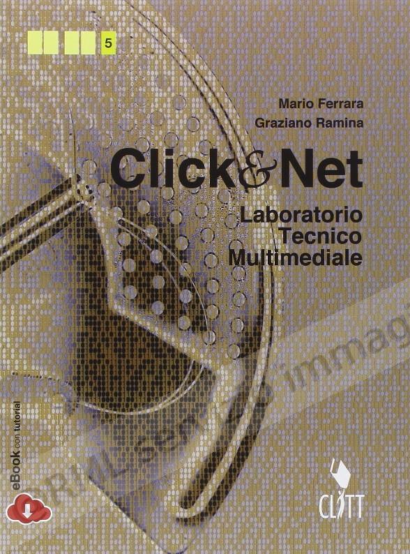CLICK AND NET X 5 ANNO V.E.