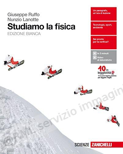 STUDIAMO LA FISICA...