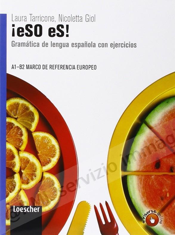 ESO ES!, GRAMM. SPAGNOLA...