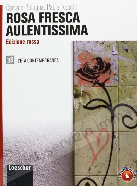 ROSA FRESCA AULENTISSIMA...