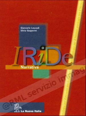 IRIDE, NARRATIVA