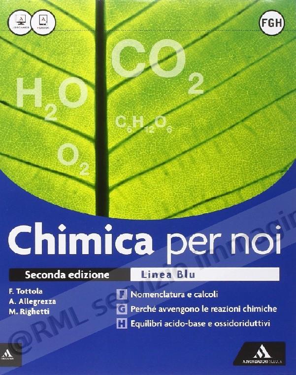 CHIMICA PER NOI ED.BLU FGH...