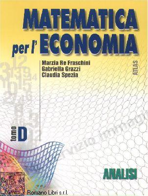 MATEMATICA PER L'ECONOMIA,...