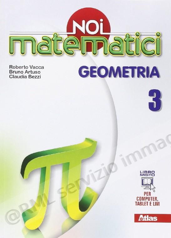 NOI MATEMATICI, GEOMETRIA 3
