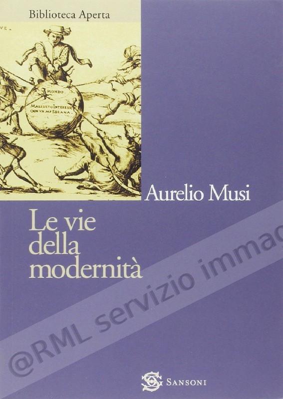 VIE DELLA MODERNITA