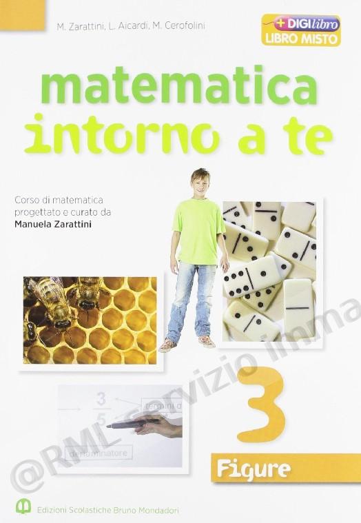 MATEMATICA INTORNO A TE,...