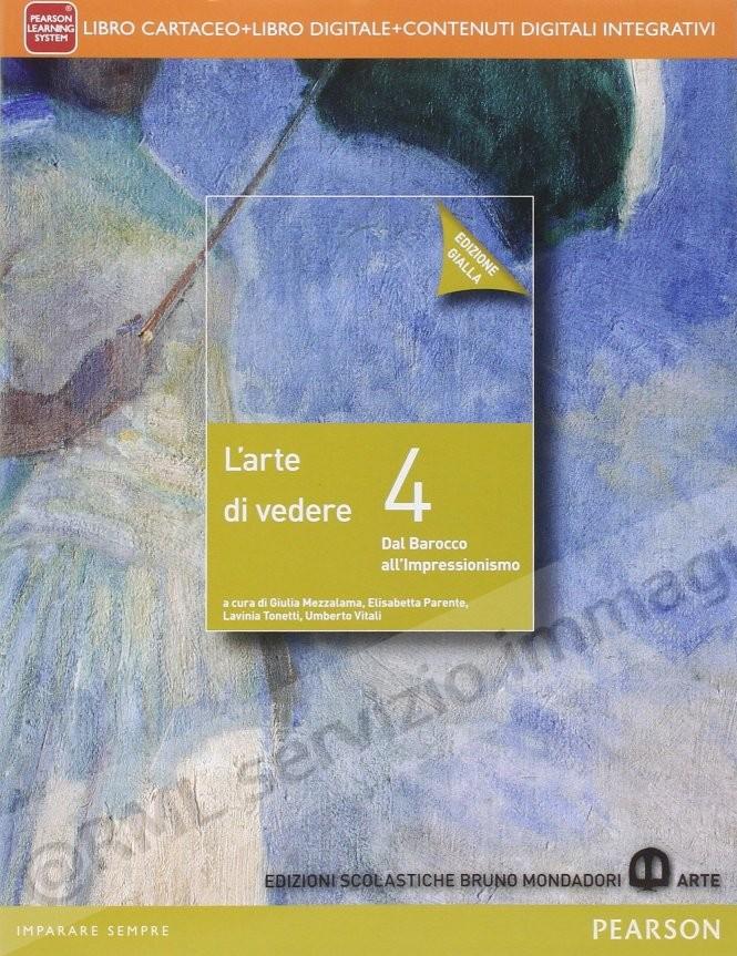 ARTE DI VEDERE ED.GIALLA 4 +eB