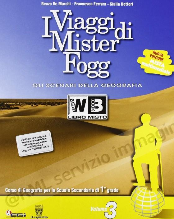 VIAGGI DI MISTER FOGG 3
