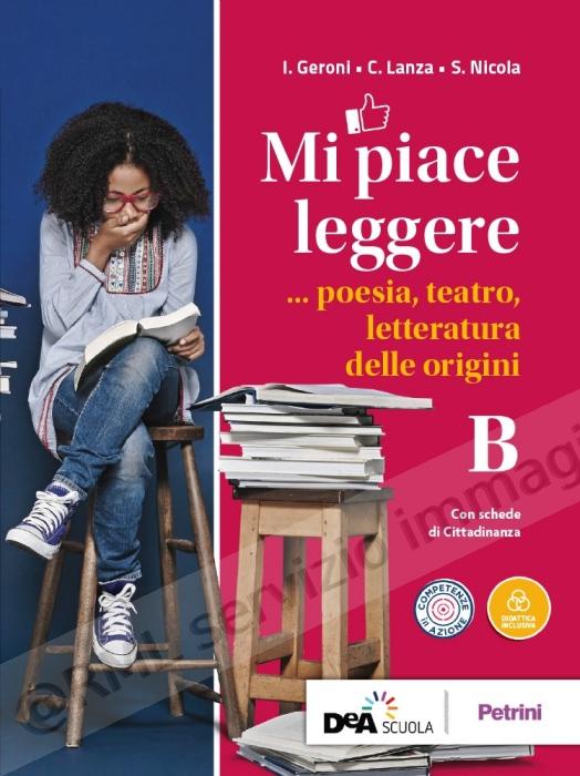 MI PIACE LEGGERE B X LICEI