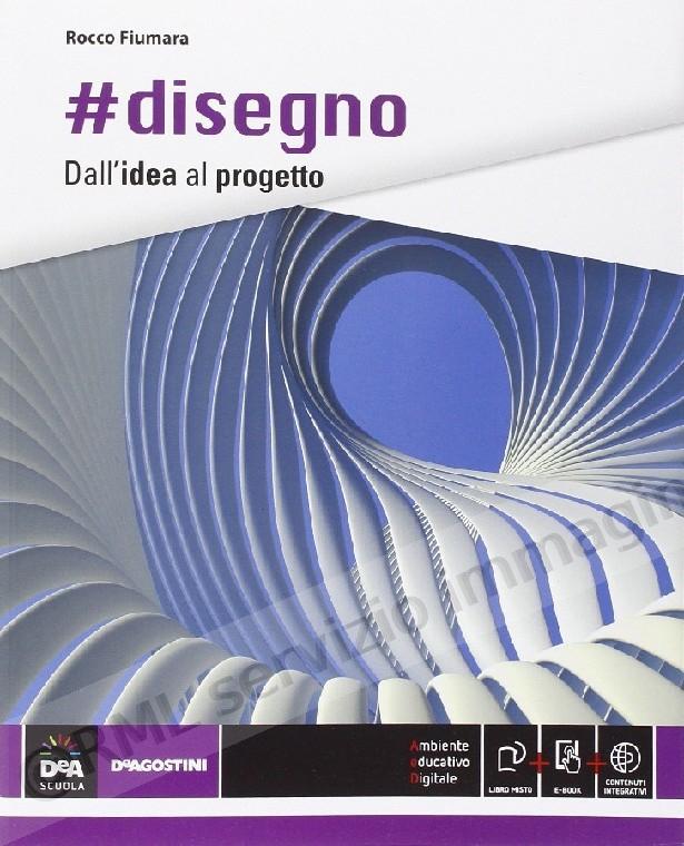 disegno, dall'idea al...