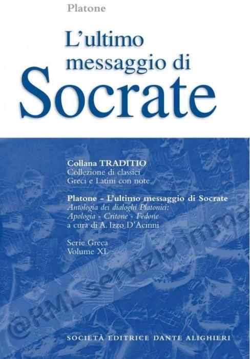 ULTIMO MESSAGGIO DI SOCRATE...
