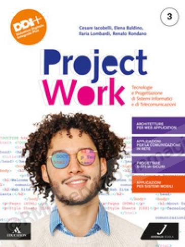 project work, tecnologie e...