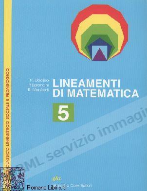 LINEAMENTI DI MATEMATICA 5...