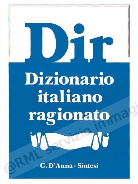 DIZIONARIO ITALIANO RAGIONATO