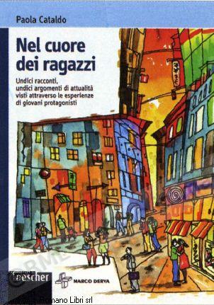 NEL CUORE DEI RAGAZZI, NARR.