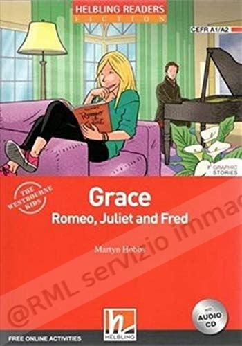 GRACE, ROMEO, JULIET AND...