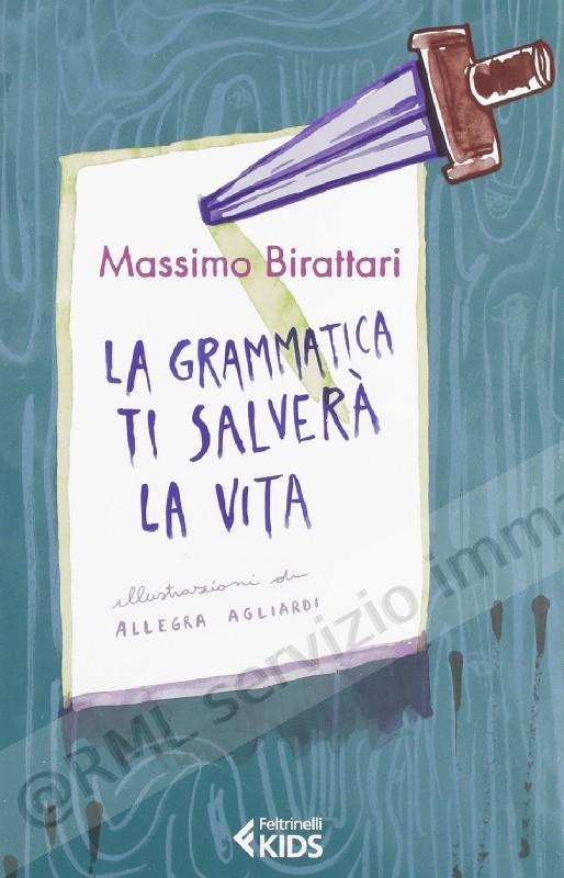 GRAMMATICA TI SALVERA' LA VITA