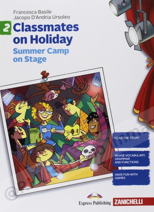 CLASSMATES ON HOLIDAY 2