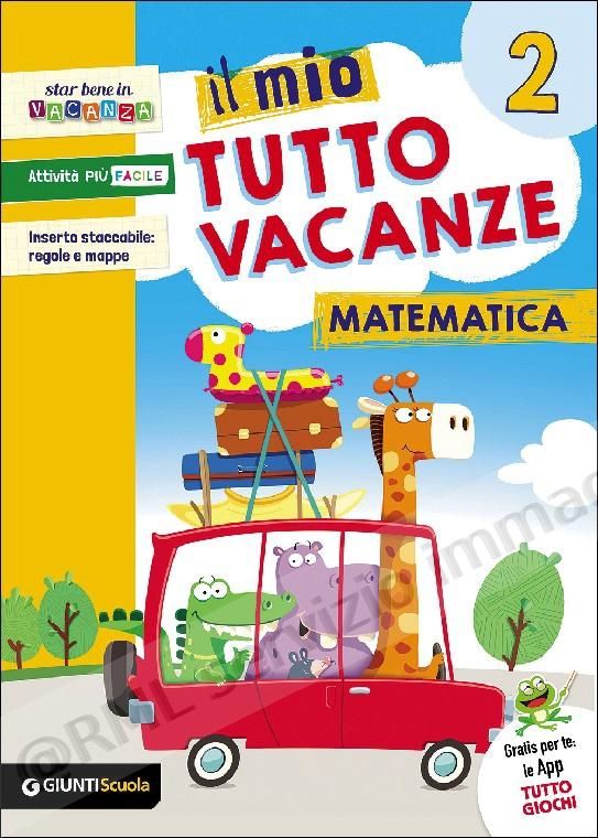 MIO TUTTO VACANZE MATEMATICA 2