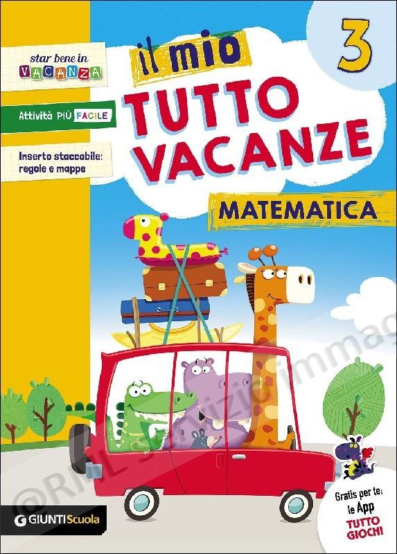 MIO TUTTO VACANZE MATEMATICA 3