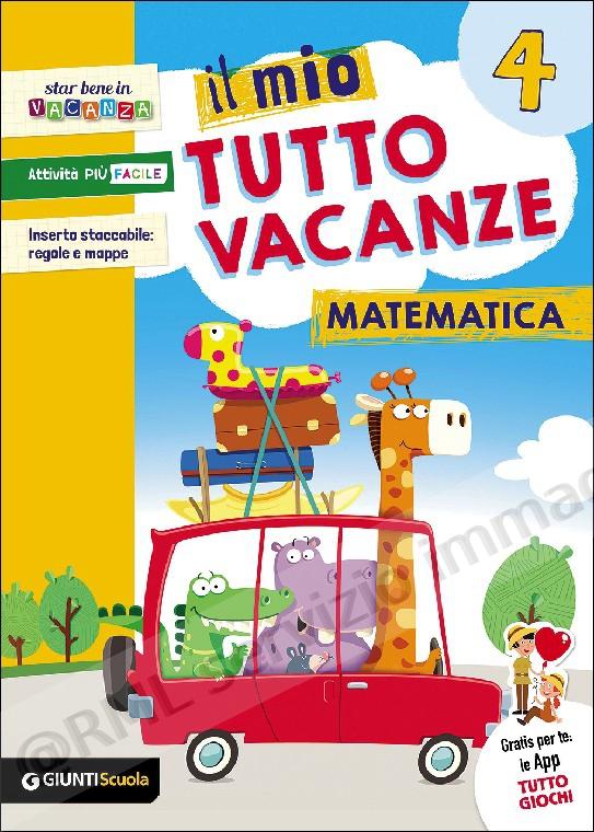 MIO TUTTO VACANZE MATEMATICA 4