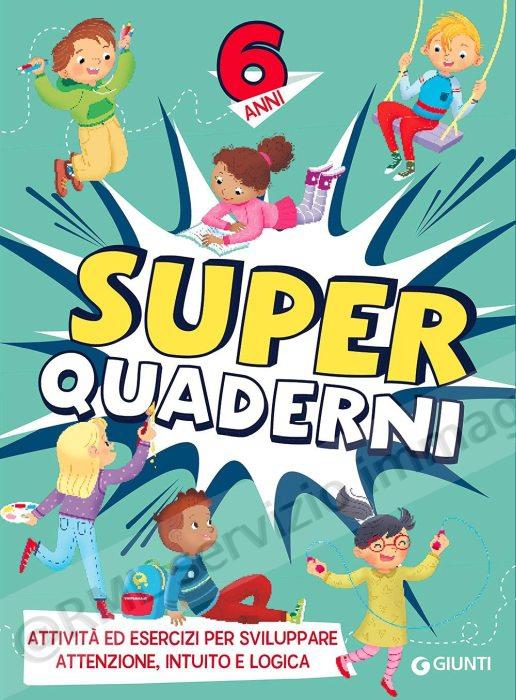 SUPERQUADERNI 6 ANNI