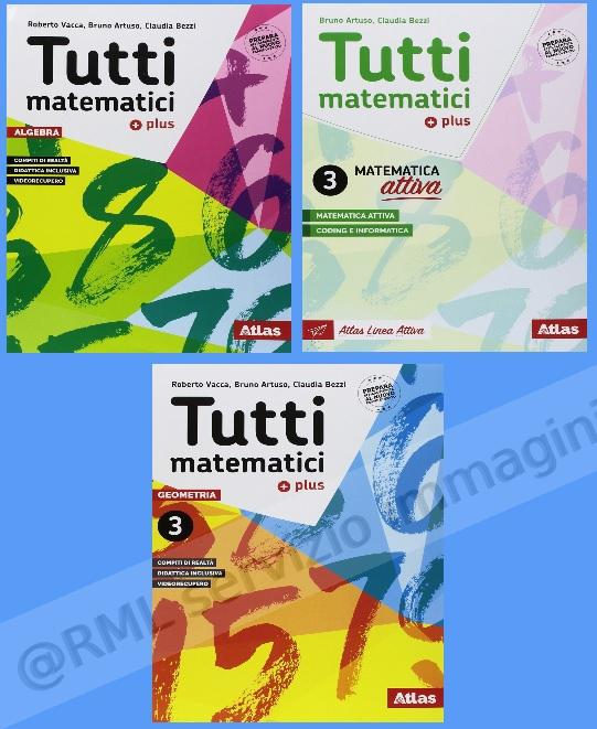 tutti matematici plus, alg....