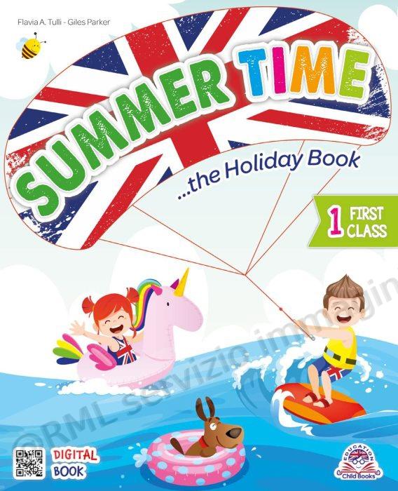 SUMMER TIME THE HOLIDAY...