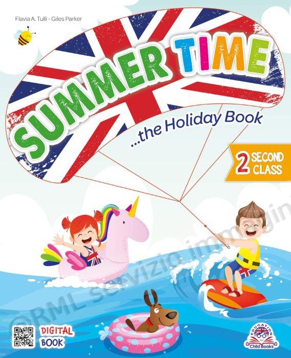SUMMER TIME THE HOLIDAY...