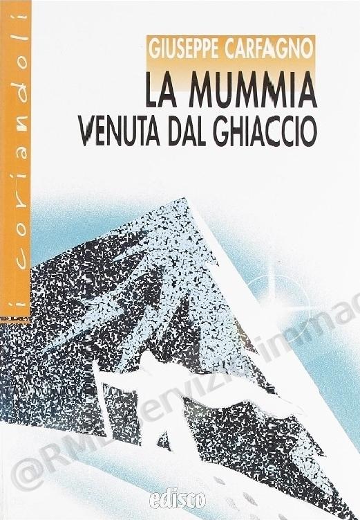 MUMMIA VENUTA DAL GHIACCIO...