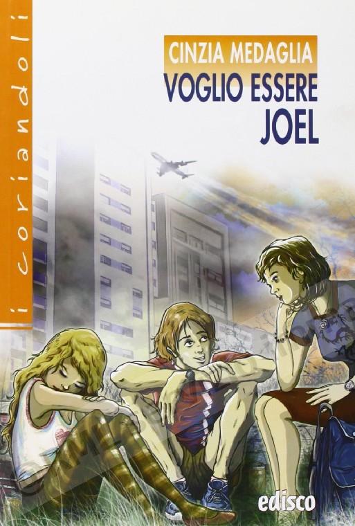 VOGLIO ESSERE JOEL, NARR.