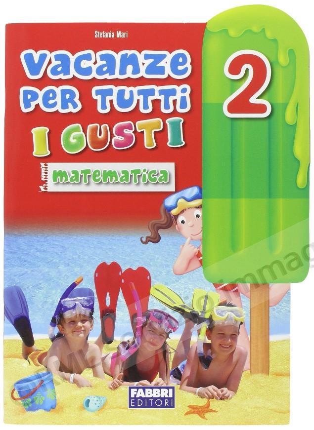 VACANZE PER TUTTI I GUSTI...
