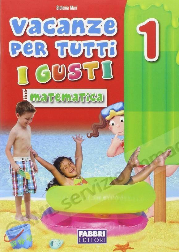 VACANZE PER TUTTI I GUSTI...