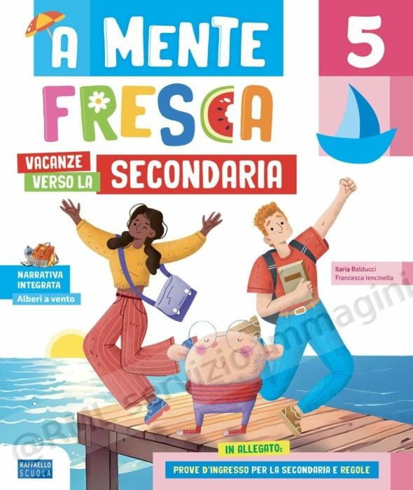 a mente fresca 5 vacanze...