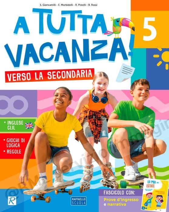 a tutta vacanza! 5 verso la...