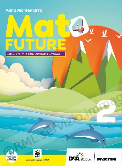 MAT4FUTURE, MATEMATICA PER...