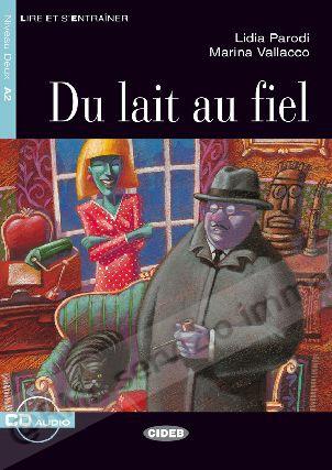 du lait au fiel +cd