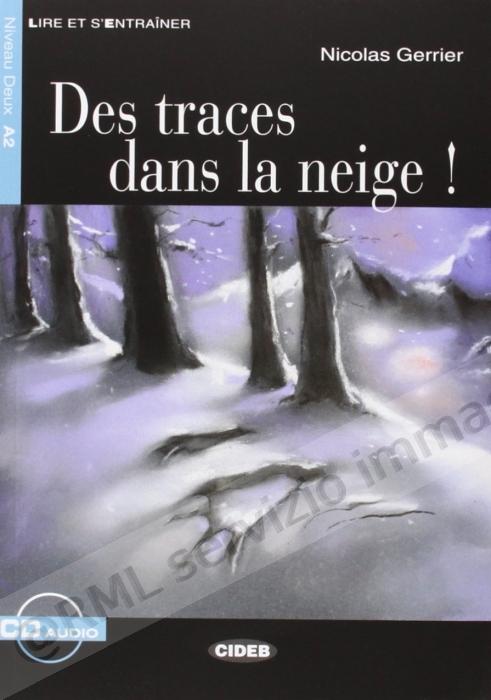 TRACES DANS LA NEIGE! +Cd