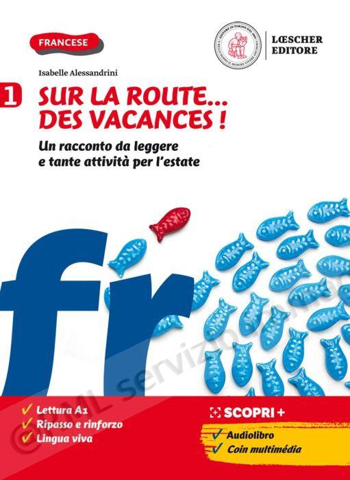 SUR LA ROUTE DES VACANCES! 1