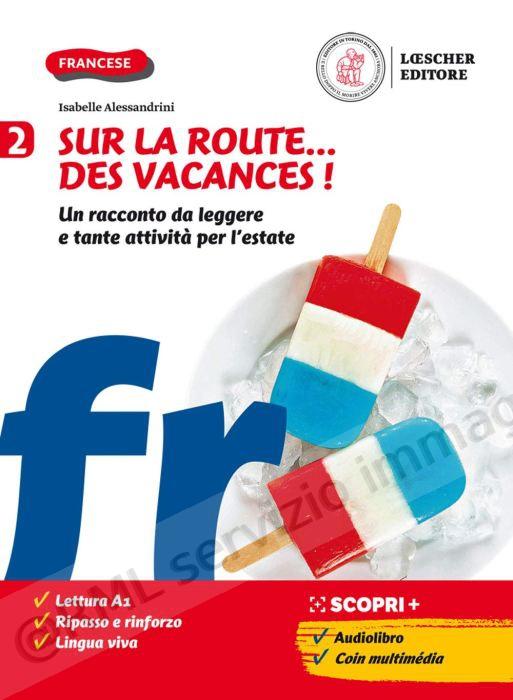 SUR LA ROUTE DES VACANCES! 2