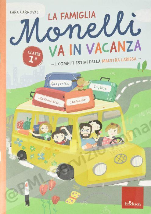 FAMIGLIA MONELLI VA IN...
