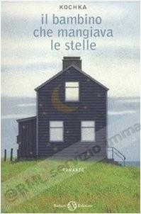 BAMBINO CHE MANGIAVA LE STELLE