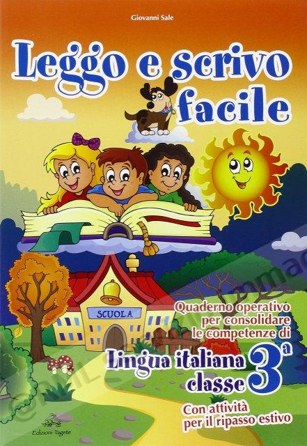 LEGGO E SCRIVO FACILE 3°ELEM.