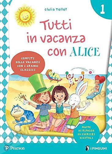 tutti in vacanza con alice...
