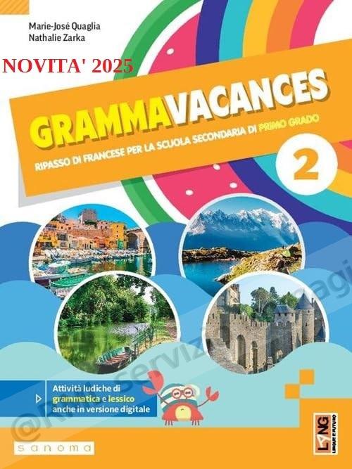 grammavacances, ripasso di...