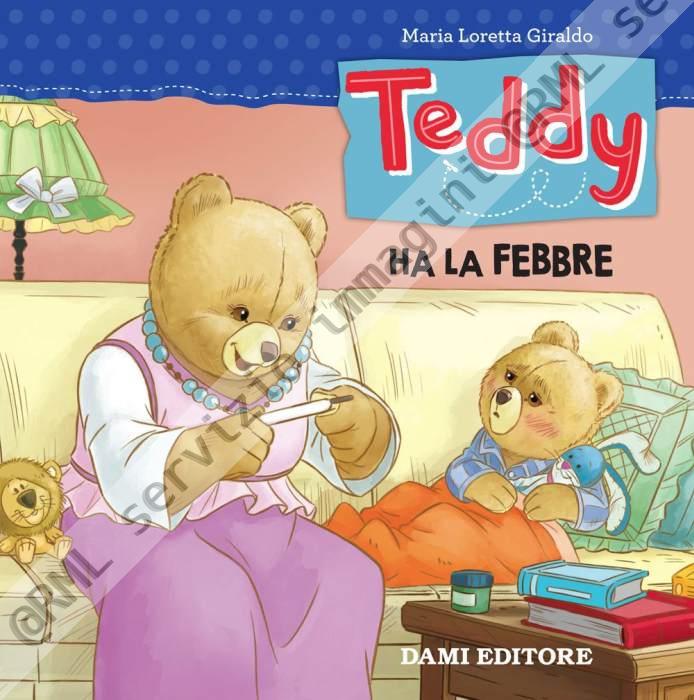 TEDDY HA LA FEBBRE